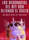 Las desgracias del rey don Alfonso el Casto - eBook