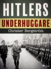 Hitlers underhuggare - eBook