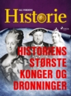 Historiens storste konger og dronninger - eBook