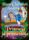 Prinsseja ja prinsessoja - eBook
