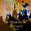 Os Musicos de Bremen - eAudiobook