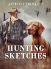 Hunting Sketches - eBook