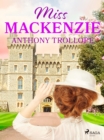 Miss Mackenzie - eBook
