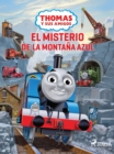 Thomas y sus amigos - El Misterio de la Montana Azul - eBook