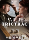 La Partie de Trictrac - eBook