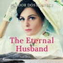 The Eternal Husband - eAudiobook