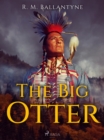 The Big Otter - eBook