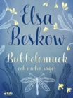 Bubbelemuck och andra sagor - eBook