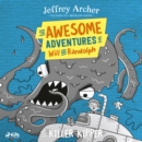 The Awesome Adventures of Will and Randolph: The Killer Kipper - eAudiobook