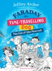 Faraday The Time-Travelling Dog: The Fall of the Pharoah - eBook
