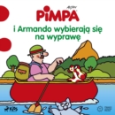 Pimpa i Armando wybieraja sie na wyprawe - eAudiobook