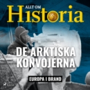 De arktiska konvojerna - eAudiobook