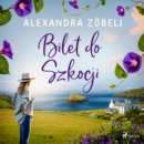 Bilet do Szkocji - eAudiobook