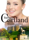 Musica segreta (La collezione eterna di Barbara Cartland 71) - eBook