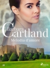 Melodia d'amore (La collezione eterna di Barbara Cartland 26) - eBook