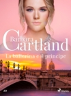 La ballerina e il principe (La collezione eterna di Barbara Cartland 20) - eBook