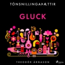 Tonsnillingaþaettir: Gluck - eAudiobook