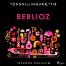 Tonsnillingaþaettir: Berlioz - eAudiobook