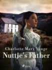 Nuttie's Father - eBook