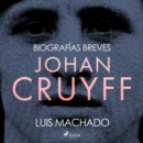 Biografias breves - Johan Cruyff - eAudiobook