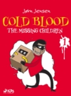 Cold Blood 1 - The Missing Children - eBook