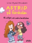 Astrid pa forskolan - Pa utflykt och andra berattelser - eBook