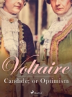 Candide; or Optimism - eBook