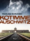 Kotimme Auschwitz - eBook