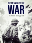 The Meaning of the War - eBook