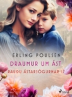 Draumur um ast (Rauðu astarsogurnar 17) - eBook