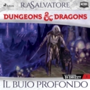 Dungeons & Dragons: Il buio profondo - eAudiobook