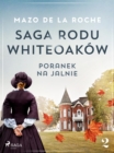 Saga rodu Whiteoakow 2 - Poranek na Jalnie - eBook