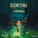 Dziewczynka i czarownica - eAudiobook