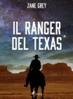Il ranger del Texas - eBook
