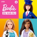 Barbie - Du kan bli - 4 - eAudiobook