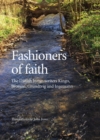Fashioners of faith : The Danish hymn-writers Kingo, Brorson, Grundtvig and Ingemann - Book