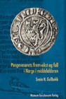 Pengevesenets Fremvekst of Fall I Norge I Middelalderen - Book