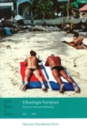 Ethnologia Europaea 2006 : Journal of European Ethnology: Part 2 - Book