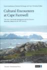 Cultural Encounters at Cape Farewell : The East Greenlandic Immigrants and the German Moravian Mission in the 19th century - Book