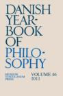 Danish Yearbook of Philosophy : Volume 46 (2011) - Book