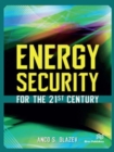 Energy Security for the 21st Century - Book