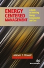 Energy Centered Management : A Guide to Reducing Energy Consumption and Cost - Book