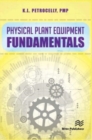 Physical Plant Equipment Fundamentals - Book