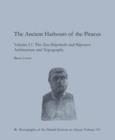 Ancient Harbours of the Piraeus : The Zea Shipsheds & Slipways 15.1 + 15.2 - Book