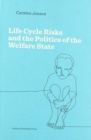 LIFE CYCLE RISKS & THE POLITICS OF THE - Book