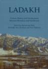Ladakh : Culture, History, & Development Between Himalaya & Karakoram - Book