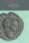 Crossing Boundaries : An Analysis of Roman Coins in Danish Context -- Volume 2: Finds from Bornholm - Book