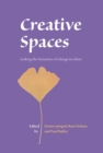 Creative Spaces : Seeking the Dynamics of Change in China - Book