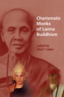 Charismatic Monks of Lanna Buddhism - Book