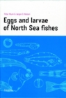 Eggs & Larvae of North Sea Fishes - Book